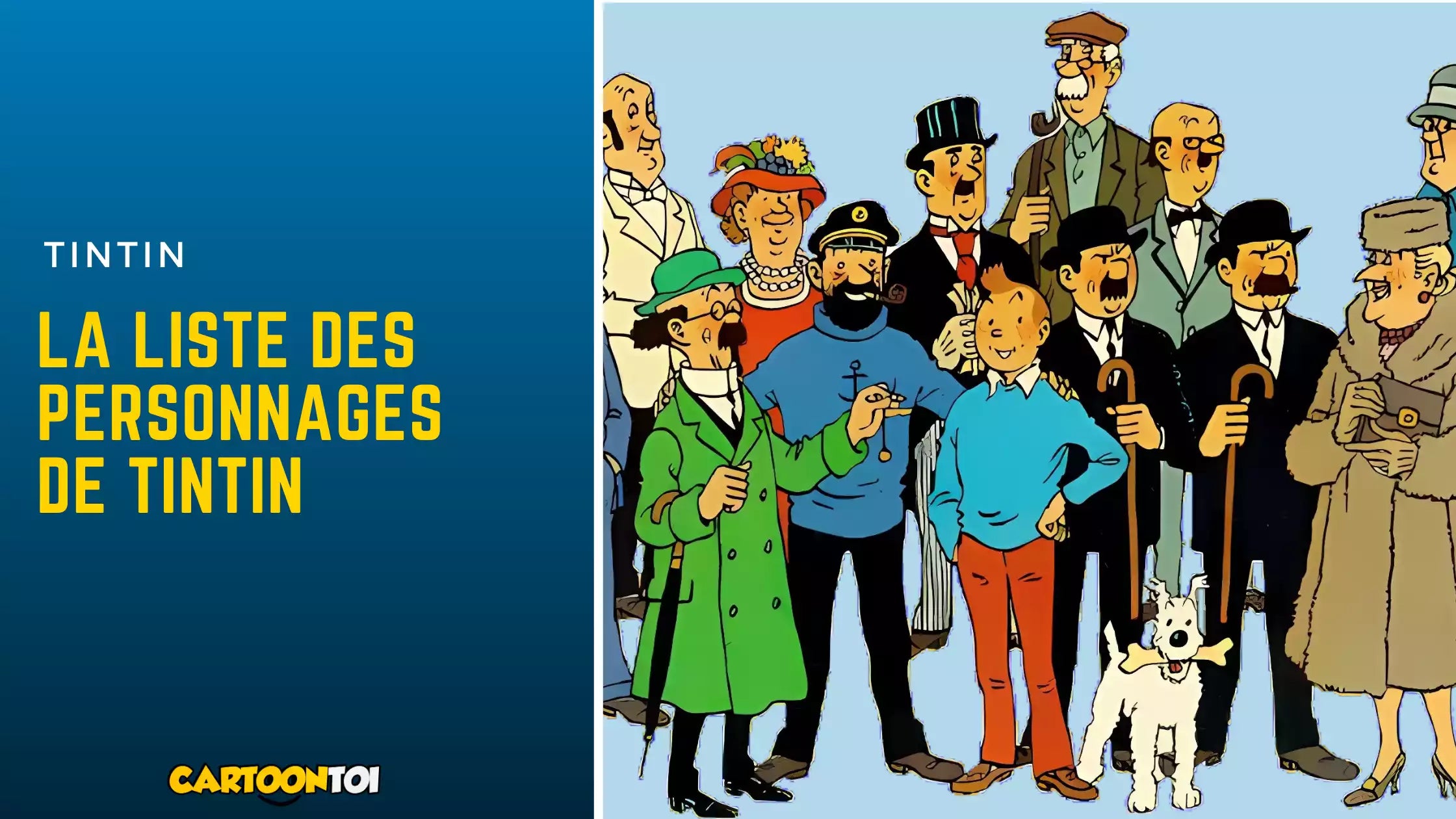 La liste de tous les personnages de Tintin