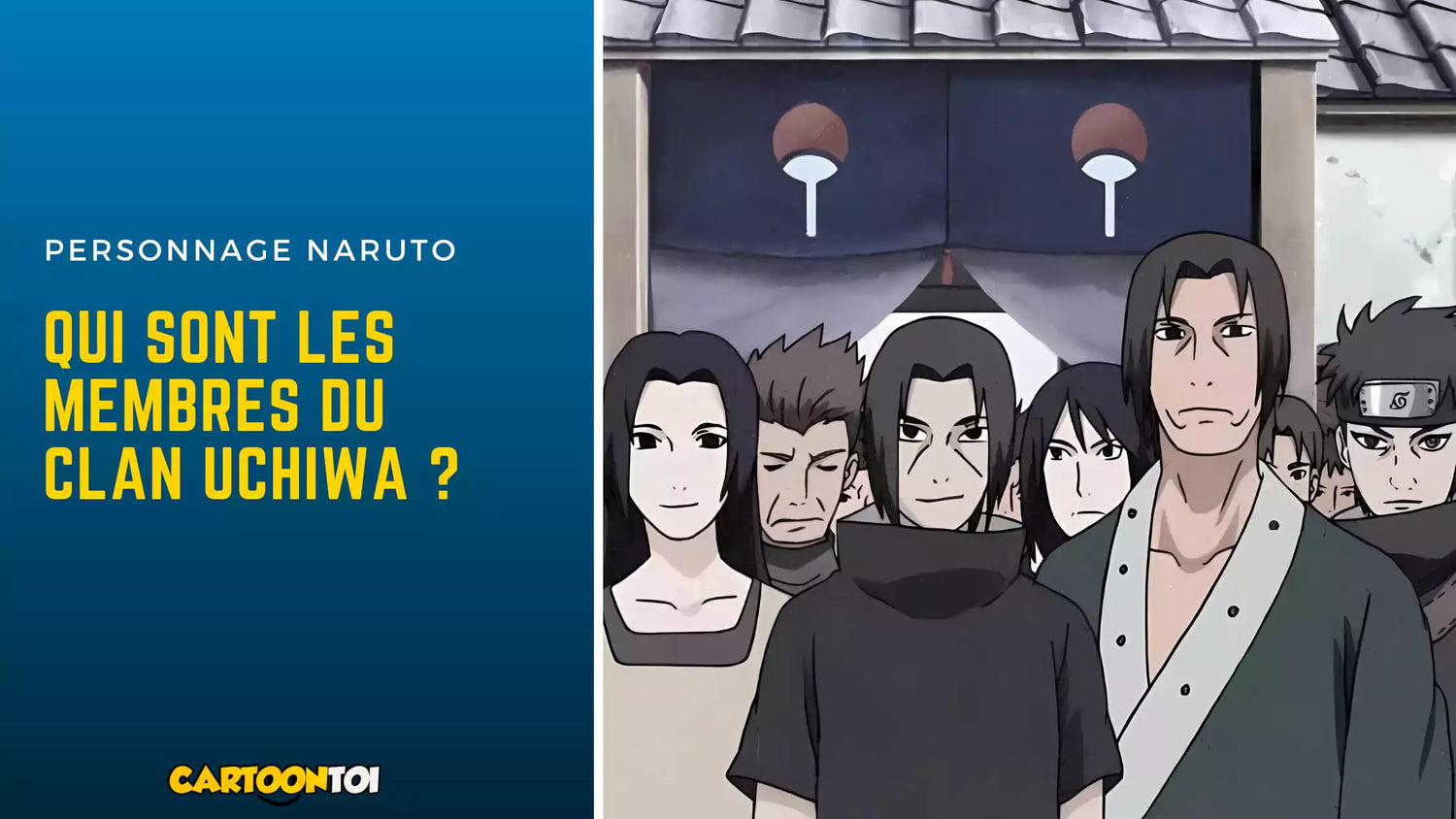 Les membres du clan Uchiwa dans Naruto